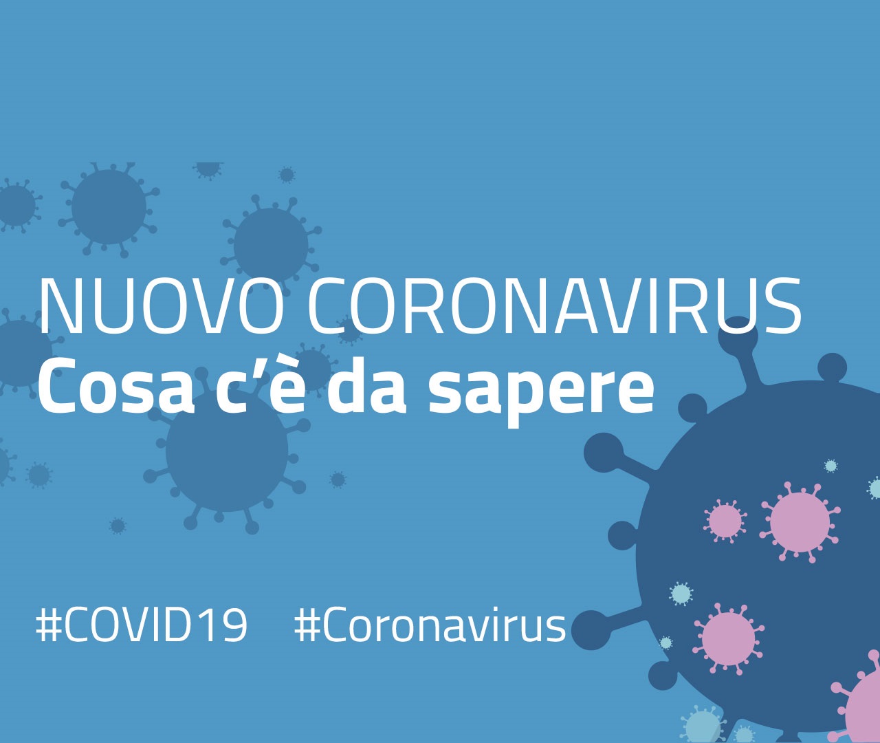 Covid-19  –  Informazioni e Regole di comportamento